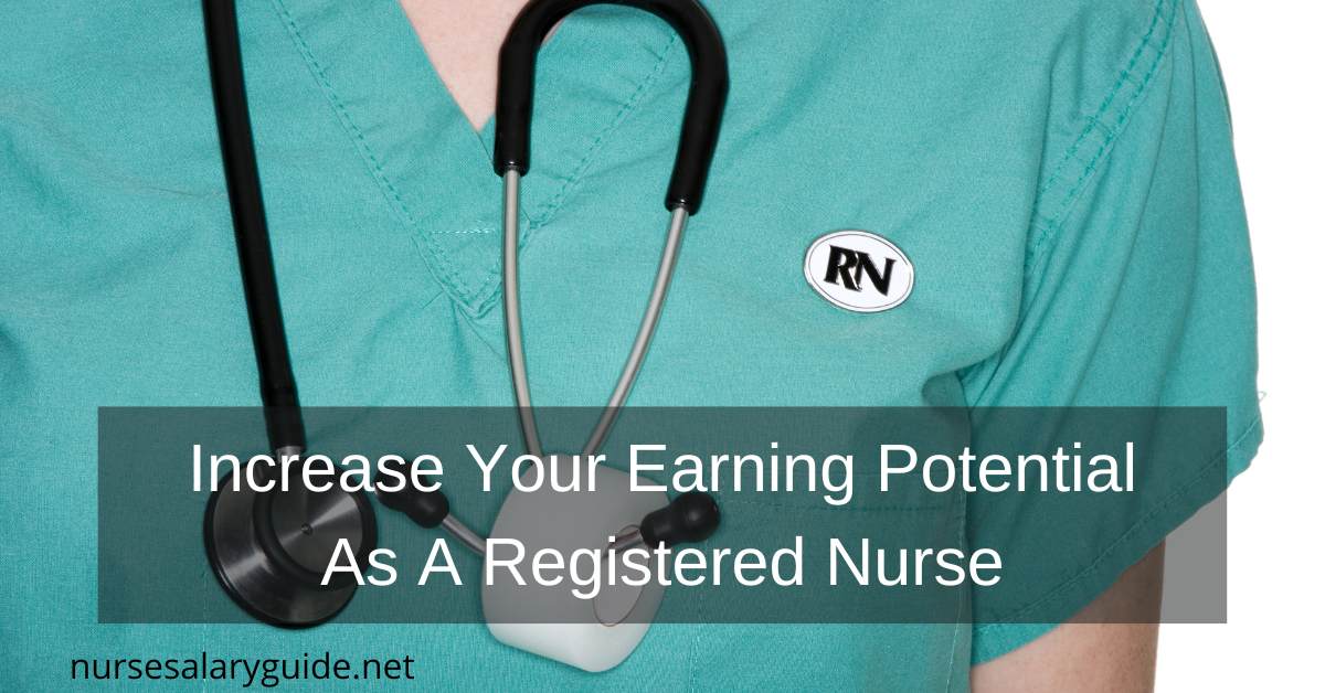 increse earning as registered nurse